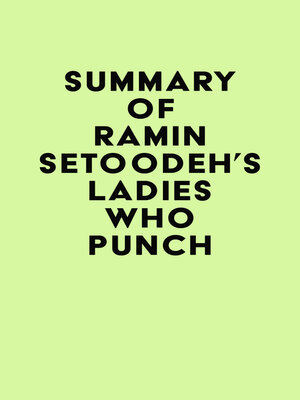 cover image of Summary of Ramin Setoodeh's Ladies Who Punch